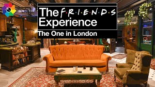 Friends Experience - London Excel (Full Tour)