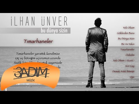 İlhan Ünver - Tımarhaneler ( Official Lyric Video )