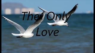 THE ONLY LOVE - Bee Gees