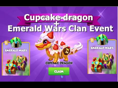Cupcake dragon and Emerald Wars Clan event-Dragon Mania legends | DML