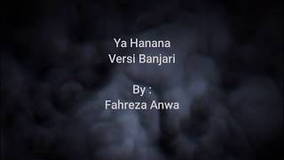 Download lagu YA HANANA VERSI BANJARI - SYAHDU | Fahreza Anwar mp3