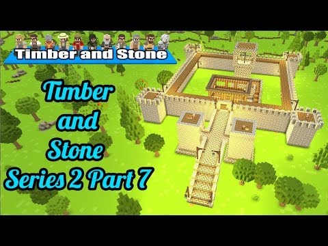 Timber and Stone - Series 2 - Part 7 - finale