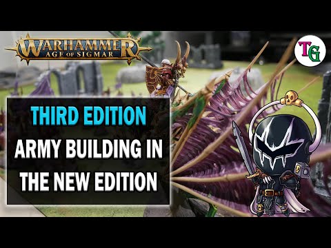 Third Edition Army Building - Age of Sigmar