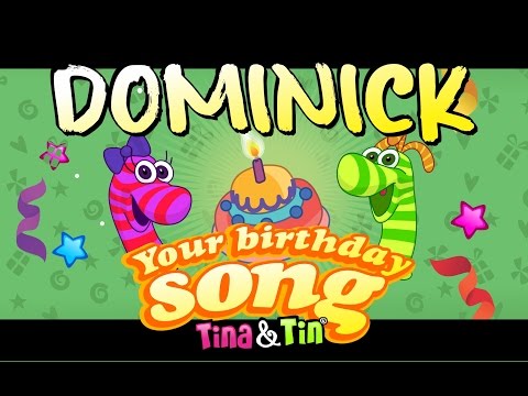 Tina & Tin Happy Birthday DOMINICK (Personalized Songs For Kids) #PersonalizedSongs