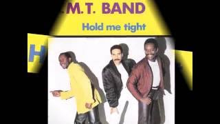The J.M.T. Band featuring Gyle Waddy - &quot;Hold Me Tight&quot; - 1981