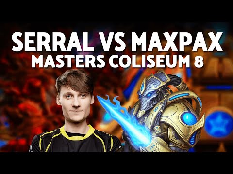 SERRAL vs MAXPAX: Insane Series! | Masters Coliseum 8 (Bo5 ZvP) - StarCraft 2