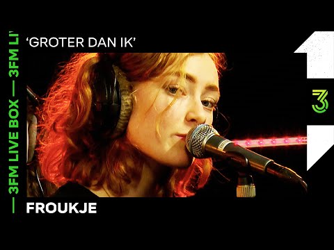 Froukje met 'Groter Dan Ik' in de 3FM Live Box | 3FM Live | NPO 3FM