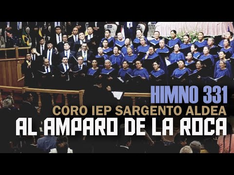 Himno 331 Aunque ruja la tormenta/ CORO IEP SARGENTO ALDEA