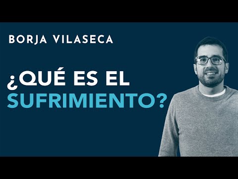 ¿Qué es el sufrimiento?