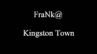 FraNka - Kingston Town