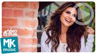 Aline Barros - Depois da Cruz - COM LETRA (VideoLETRA® oficial MK Music)