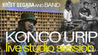 Download lagu KRIST SEGARA & BAND - KONCO URIP ( STUDIO LIVE SESSION ) mp3