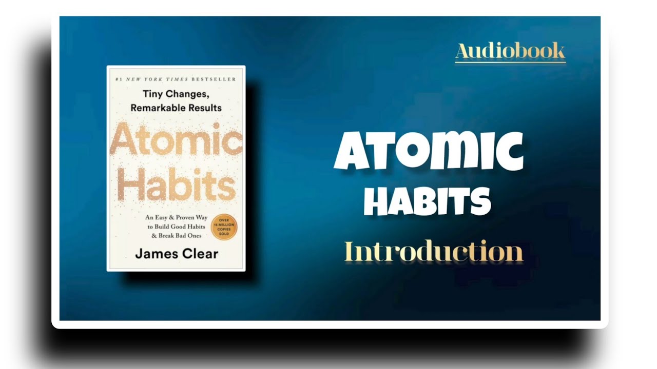 Atomic Habits - Introduction l Audiobook with subtitles l Books with Professor