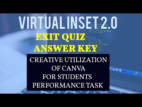 EXIT QUIZ ANSWER KEY | THE CREATIVE  UTILIZATION OF CANVA FOR STUDENTS PERFORMANCE TASK