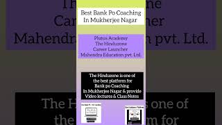 Best Bank Po Coaching in Mukherjee Nagar