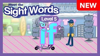 NEW! Meet the Sight Words Level 5 - "if"
