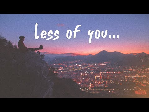 Keshi - less of you (Lyrics)