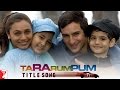 Ta Ra Rum Pum - Title Song 