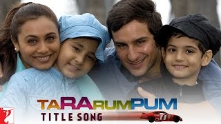 Ta Ra Rum Pum Title Song | Saif Ali Khan | Rani Mukerji | Jaaved Jaafery