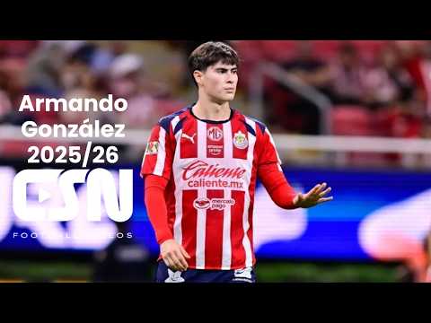 Armando González (Deportivo Guadalajara) - Goals, Skills & Assists 2025/26 | HD