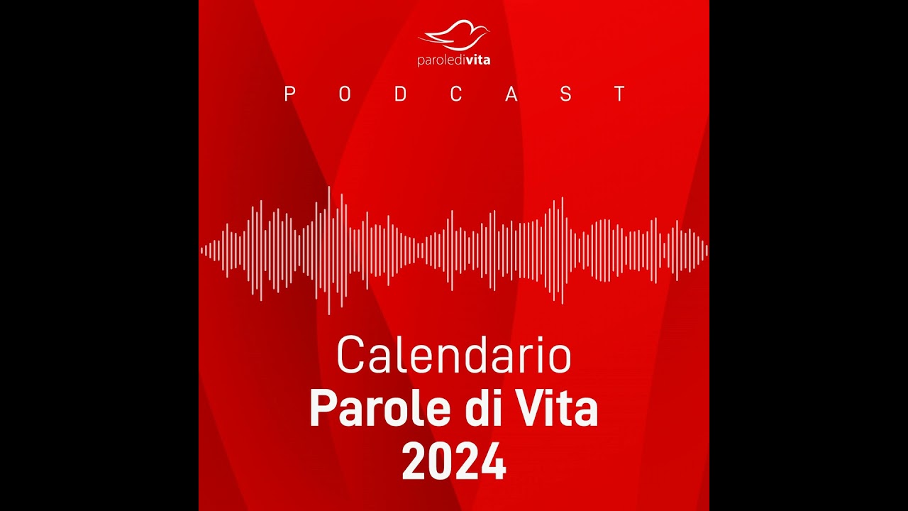 05 Settembre 2024 | Meditazione Parole di Vita