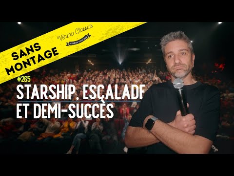 Verino Classics #265 - Starship, escalade et demi-succès (tourné à Orly)