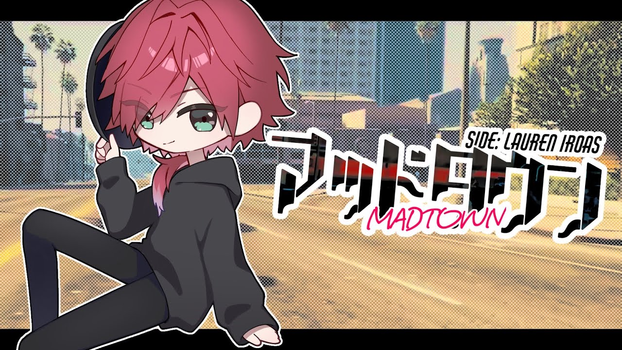 【GTA5 MADTOWN】第2話 俺たちがHYPE5【ローレン・イロアス/にじさんじ】