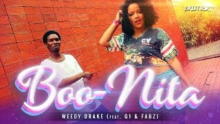 Weedy Drake - Boo-Nita (feat. G1 & Fabz) [Videoclip Oficial] ⚡ eXOTRik ᵗᵛ