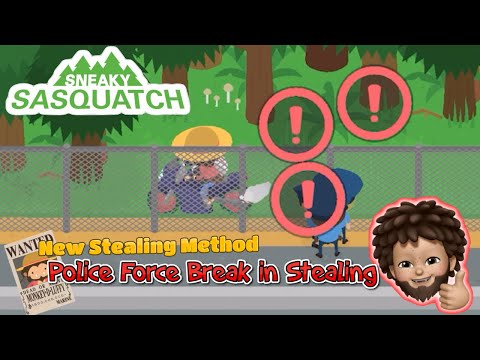 Sneaky Sasquatch - Police Force Break in Stealing