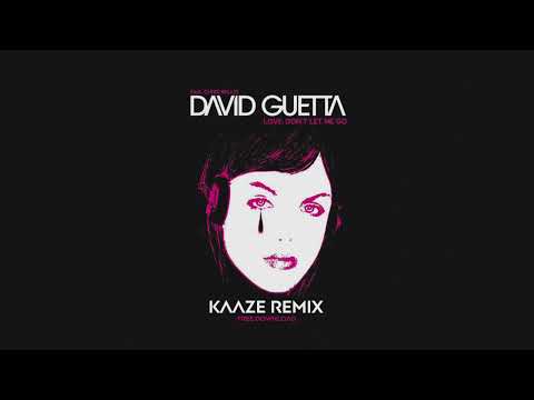 David Guetta ft. Chris Willis - Love Don't Let Me Go (KAAZE Remix)