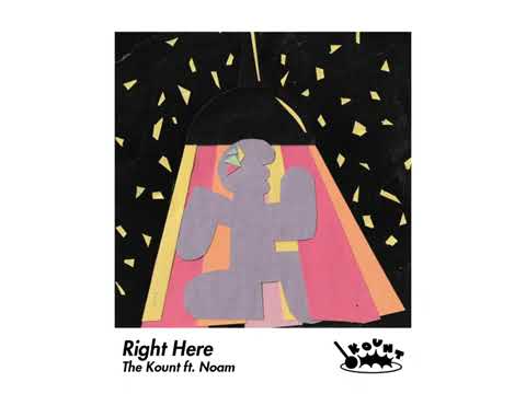 Right Here - The Kount feat. Noam