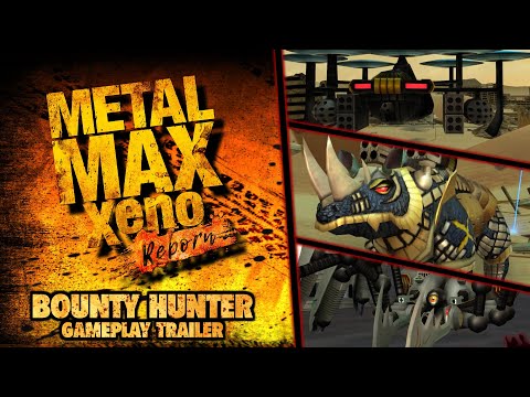 Metal Max Xeno Reborn - Bounty Hunter Gameplay Trailer