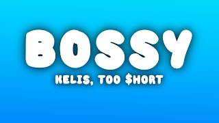 Kelis - Bossy (Lyrics) ft. Too $hort