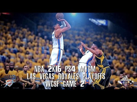 NBA 2K16 PS4 Las Vegas MYGM Playoffs WCSFG2 - Westbrook Goes GodMode!!
