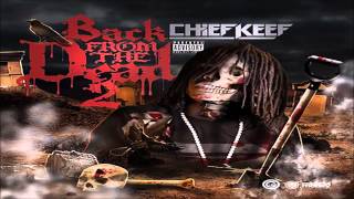 Chief Keef - Blurry feat. Tadoe - Album Back From The Dead 2