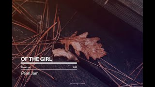 Of the Girl [Pearl Jam - Lyrics]