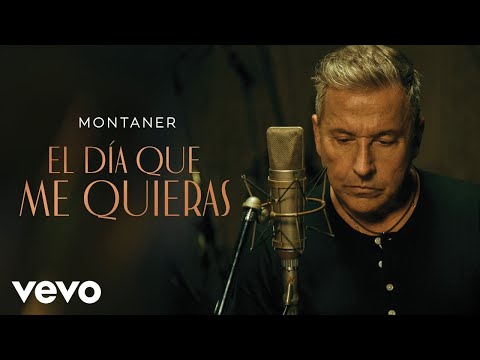 Ricardo Montaner - El Día Que Me Quieras (Video Oficial)