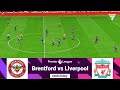 Brentford vs Liverpool Premier League 2023/24 FC 24