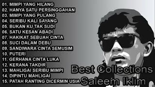 Download lagu KOMPILASI LAGU TERPOPULER SALEEM IKLIM FULL ALBUM || LAGU MALAYSIA LAMA TERHITS TAHUN 80-90 AN mp3 Download lagu KOMPILASI LAGU TERPOPULER SALEEM IKLIM FULL ALBUM || LAGU MALAYSIA LAMA TERHITS TAHUN 80-90 AN mp3