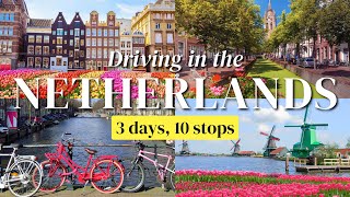 Netherlands Road Trip: The Perfect Netherlands 3 Days Itinerary 🇳🇱🚘