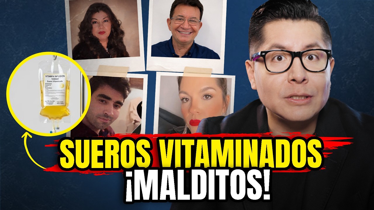 🚨¡ALERTA! MUEREN 5 PERSONAS en HERMOSILLO por SUEROS VITAMINADOS: ¿POR QUÉ PASÓ? | Mr Doctor