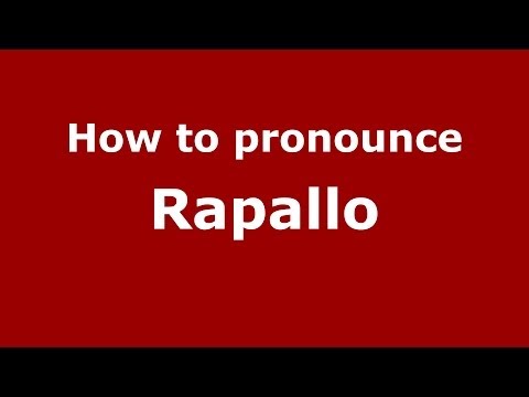 How to pronounce Rapallo (Italian/Italy) - PronounceNames.com