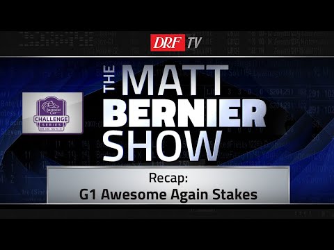 Matt Bernier - Awesome Again Stakes 2018 Recap