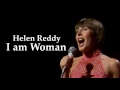 Helen Reddy - I am woman [HQ]