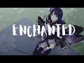 Nightcore - Enchanted ( lyrics)(owl city version)