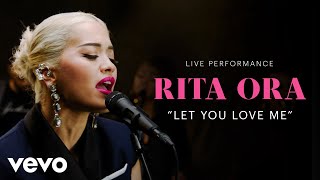 Rita Ora - &quot;Let You Love Me&quot; Official Performance | Vevo