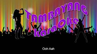 Ooh Aah by Tamara TambayangKaraOke
