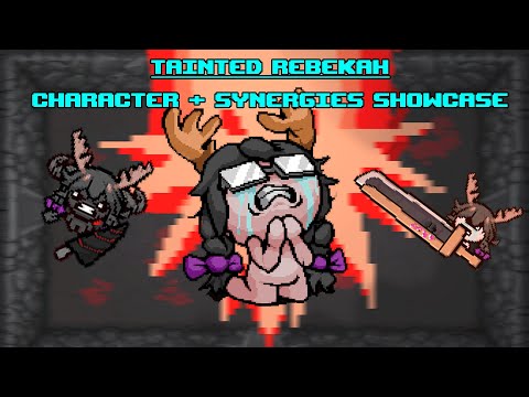 THE COMBO QUEEN (?) - Tainted Rebekah Guide/Synergies - Mod Showcase | Tboi Repentance