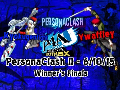 PersonaClash II - P4AU - Winner's Finals - Kyokugenfight (Labrys) vs. ywafffley (Sho)