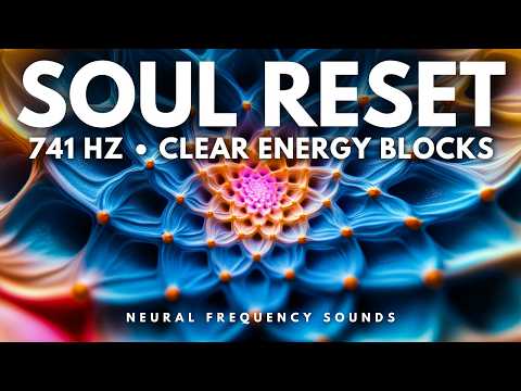 Spiritual Detox • Clear Energetic Blocks & Realign Inner Flow | 741 Hz Meditation Music [8 Hours]